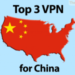 Top 3 VPN for China