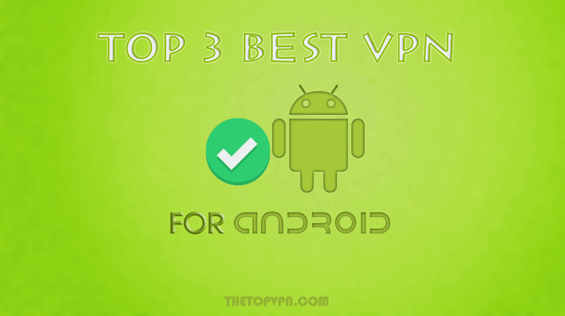 vpns for android